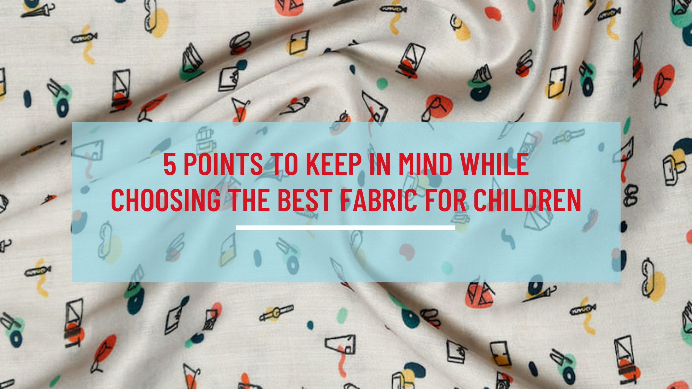 Best Fabric for Children